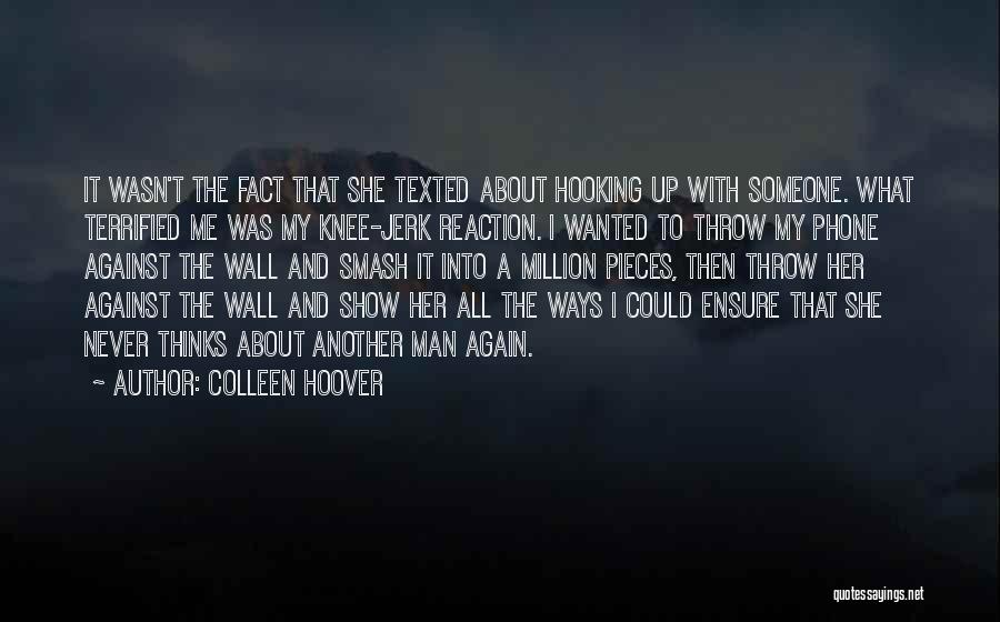 My Phone Quotes By Colleen Hoover