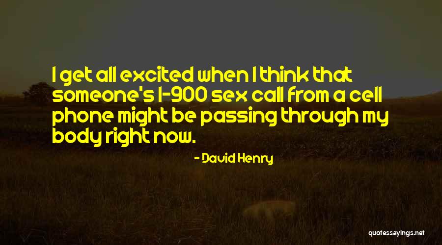 My Phone Quotes By David Henry