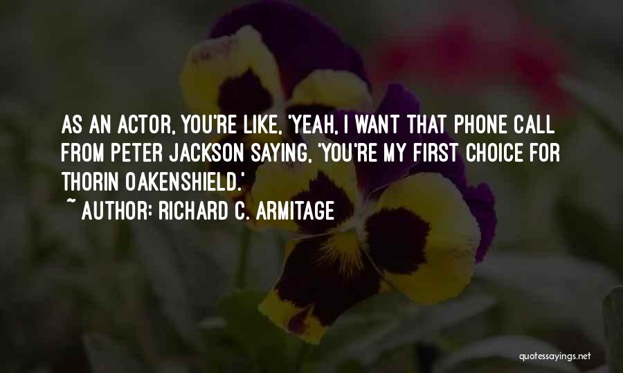 My Phone Quotes By Richard C. Armitage