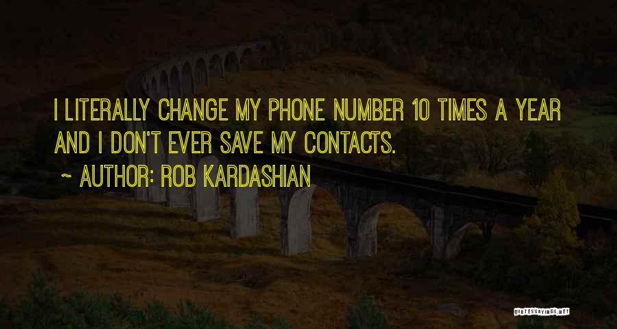 My Phone Quotes By Rob Kardashian
