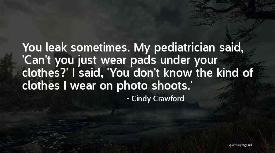 My Photo Quotes By Cindy Crawford My Photo Quotes By Cindy Crawford