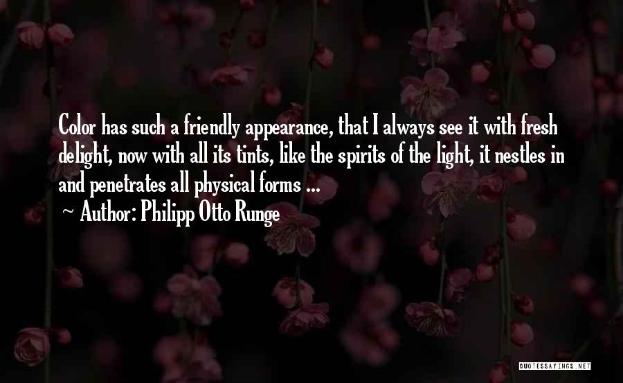 My Physical Appearance Quotes By Philipp Otto Runge