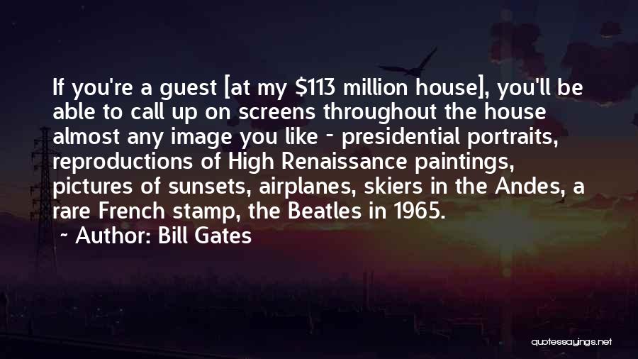 My Pictures Quotes By Bill Gates