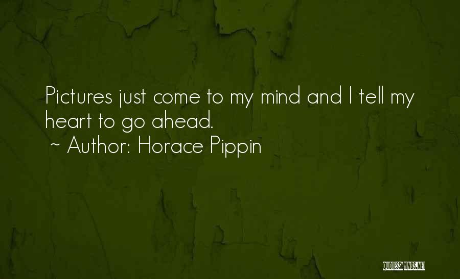 My Pictures Quotes By Horace Pippin