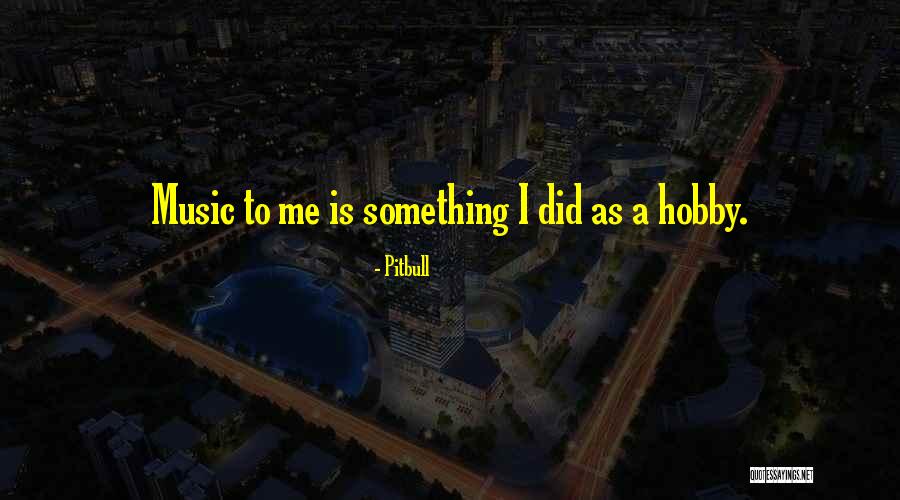 My Pitbull Quotes By Pitbull My Pitbull Quotes By Pitbull