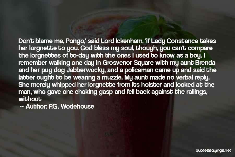 My Policeman Quotes By P.G. Wodehouse