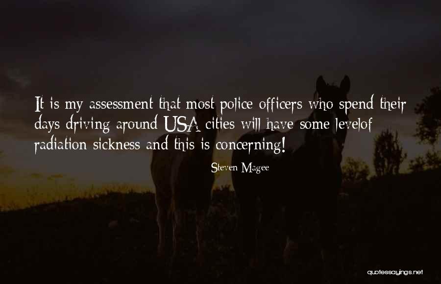 My Policeman Quotes By Steven Magee