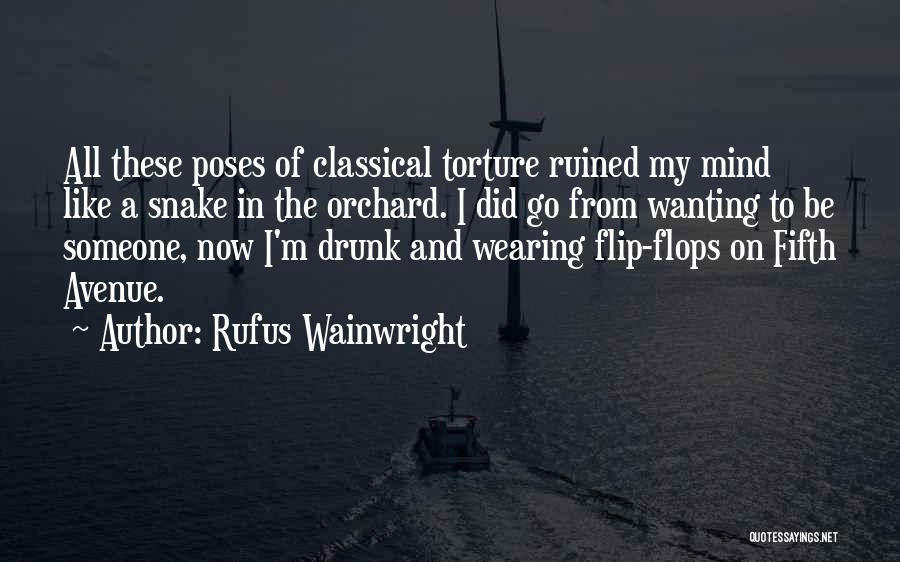 My Poses Quotes By Rufus Wainwright