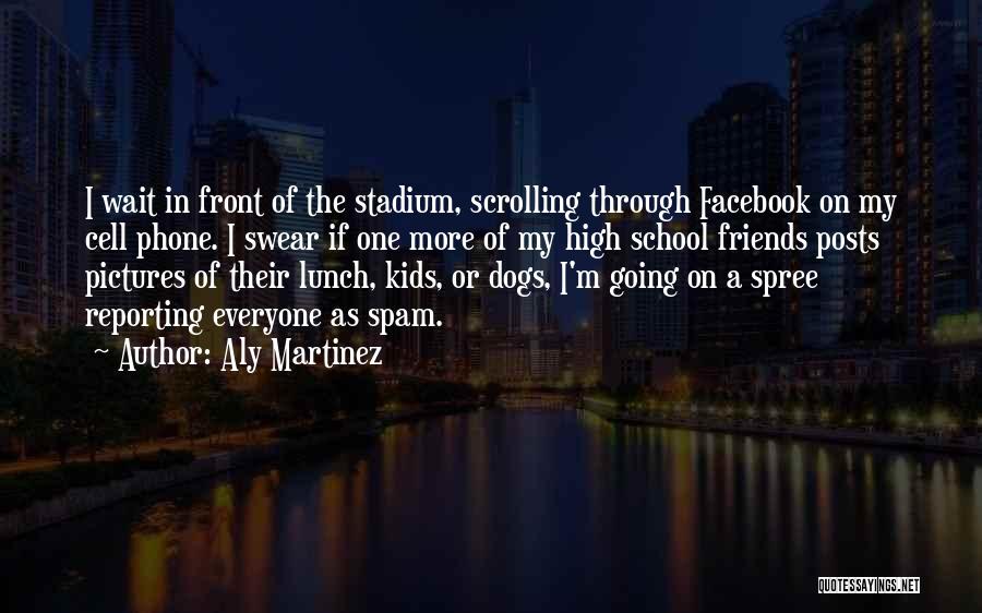 My Posts Quotes By Aly Martinez