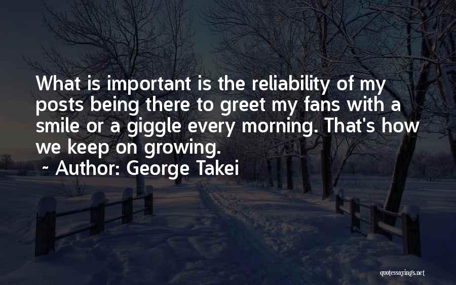 My Posts Quotes By George Takei