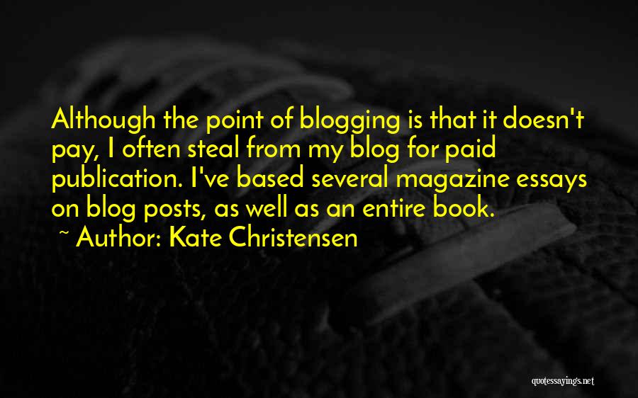 My Posts Quotes By Kate Christensen