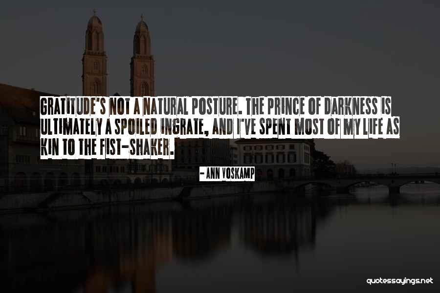 My Posture Quotes By Ann Voskamp My Posture Quotes By Ann Voskamp