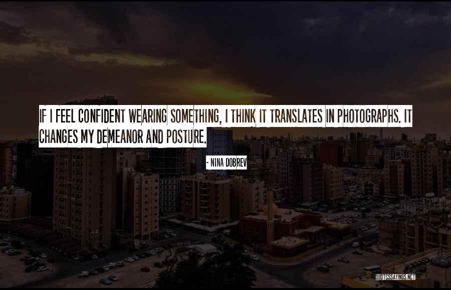 My Posture Quotes By Nina Dobrev My Posture Quotes By Nina Dobrev
