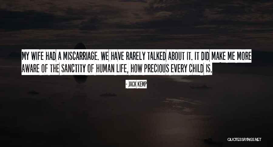 My Precious Child Quotes By Jack Kemp My Precious Child Quotes By Jack Kemp