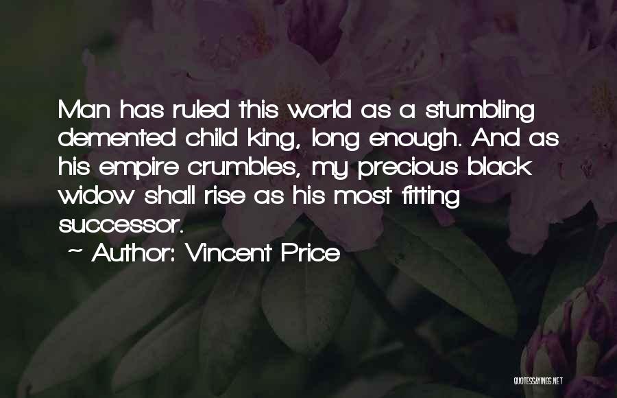 My Precious Child Quotes By Vincent Price