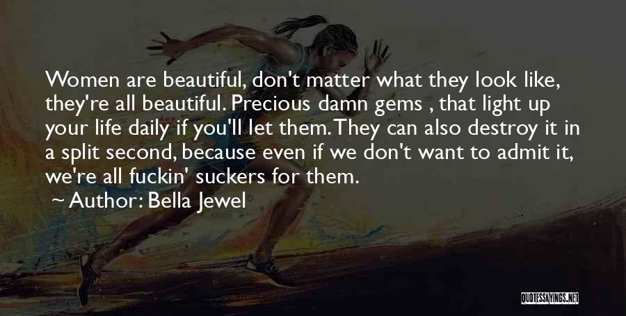 My Precious Jewel Quotes By Bella Jewel