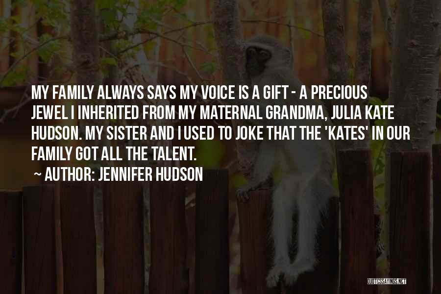 My Precious Jewel Quotes By Jennifer Hudson