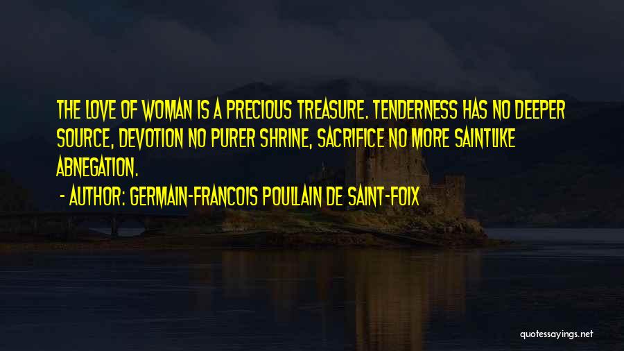 My Precious Treasure Quotes By Germain-Francois Poullain De Saint-Foix