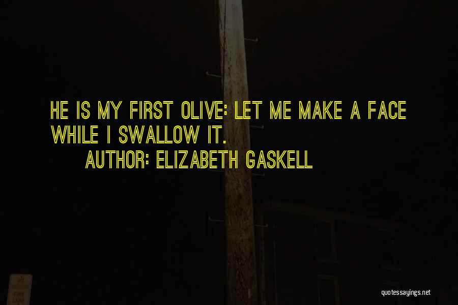 My Pretty Face Quotes By Elizabeth Gaskell
