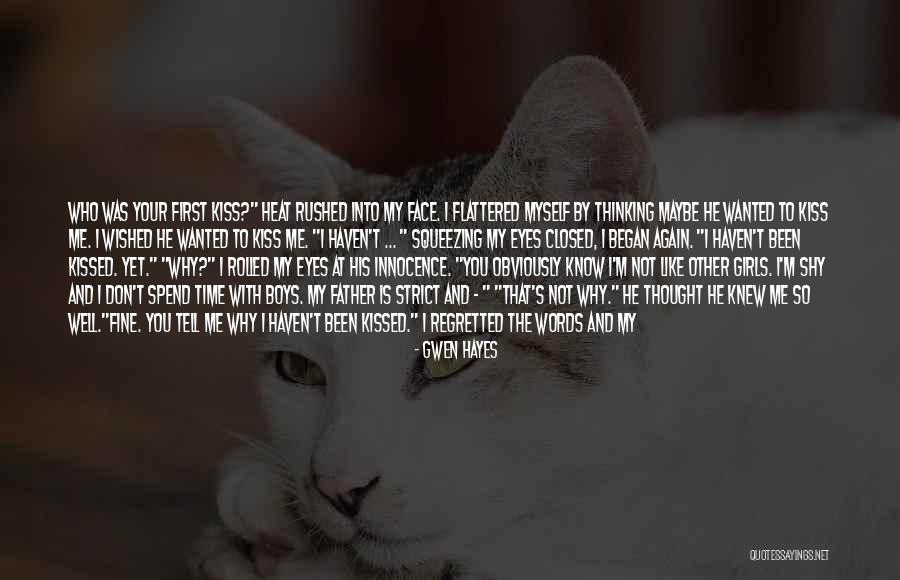 My Pretty Face Quotes By Gwen Hayes My Pretty Face Quotes By Gwen Hayes