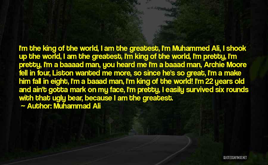 My Pretty Face Quotes By Muhammad Ali