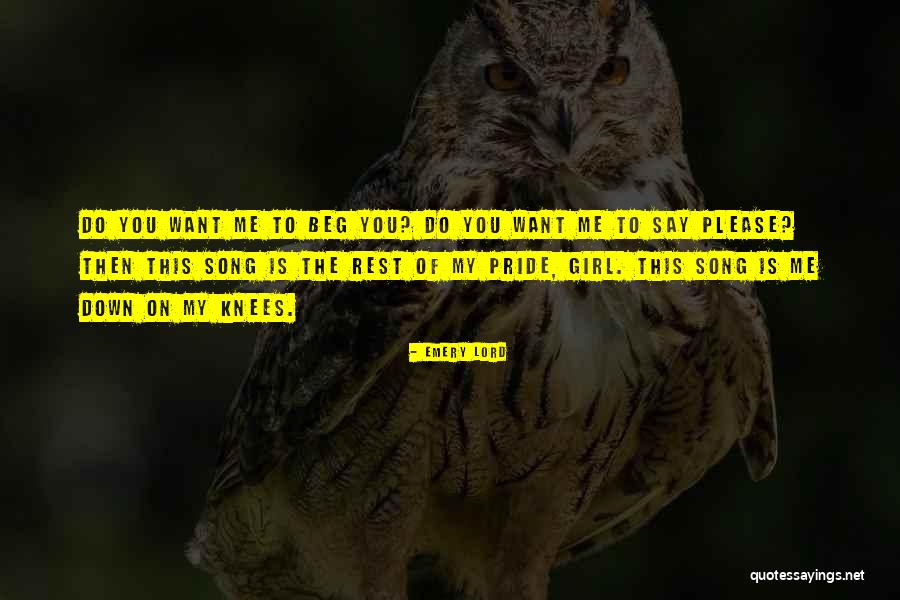My Pride Quotes By Emery Lord My Pride Quotes By Emery Lord