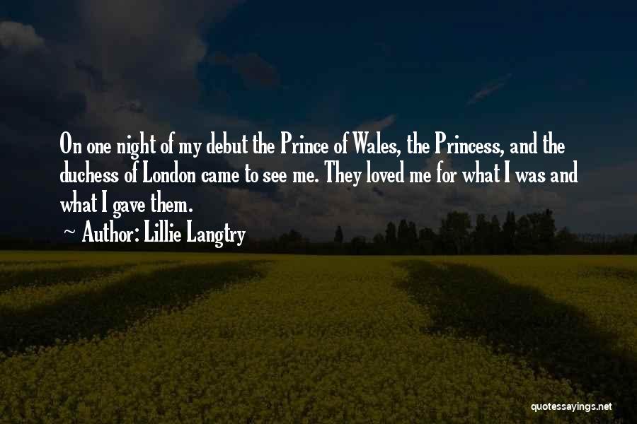 My Prince And Princess Quotes By Lillie Langtry