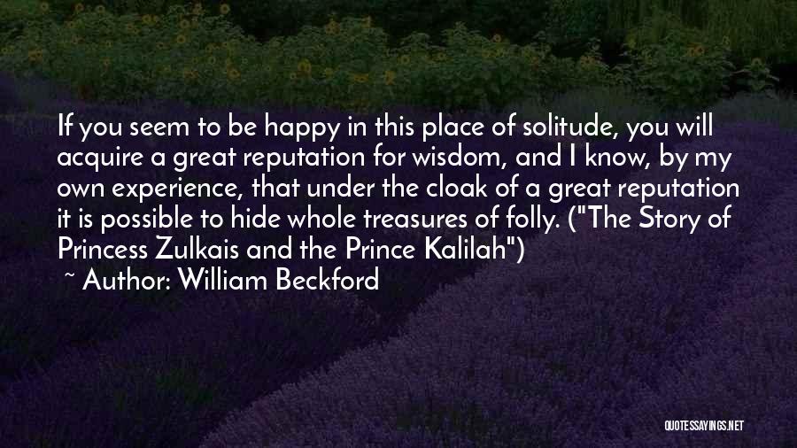 My Prince And Princess Quotes By William Beckford