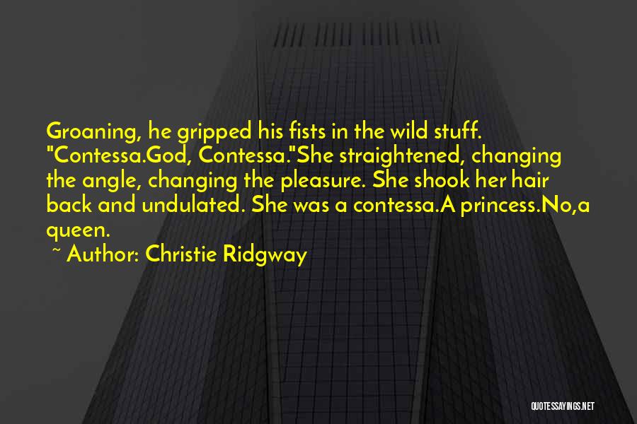 My Princess God Quotes By Christie Ridgway