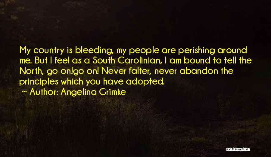 My Principles Quotes By Angelina Grimke