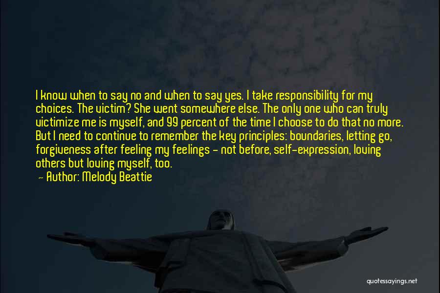 My Principles Quotes By Melody Beattie