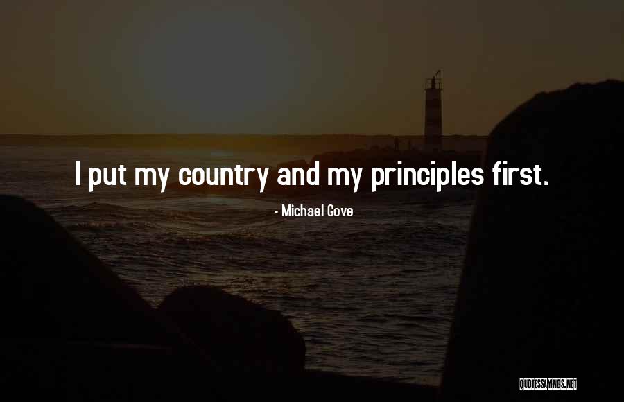 My Principles Quotes By Michael Gove