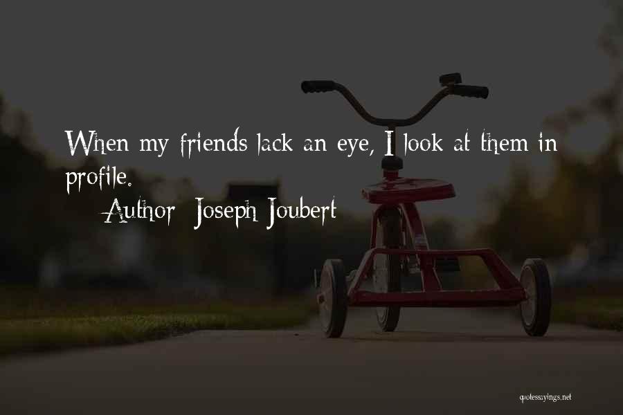 My Profile Quotes By Joseph Joubert