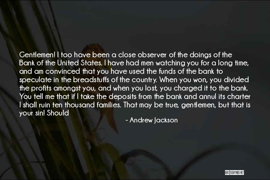 My Profits Quotes By Andrew Jackson My Profits Quotes By Andrew Jackson