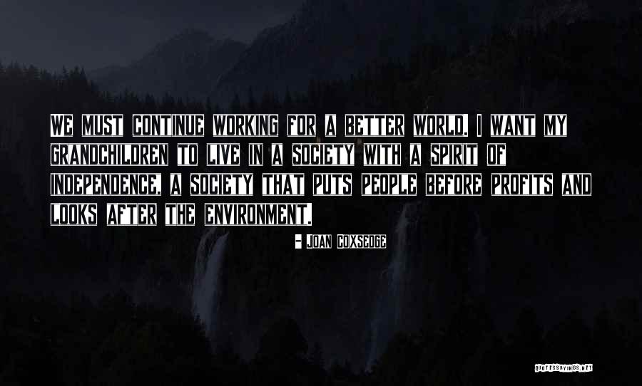 My Profits Quotes By Joan Coxsedge My Profits Quotes By Joan Coxsedge