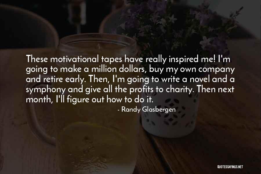 My Profits Quotes By Randy Glasbergen My Profits Quotes By Randy Glasbergen