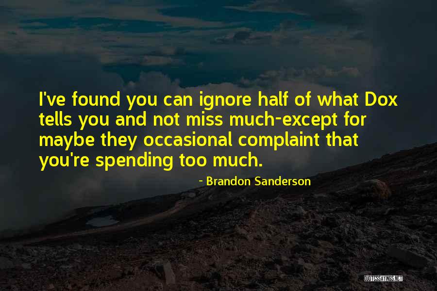 My Protege Quotes By Brandon Sanderson My Protege Quotes By Brandon Sanderson