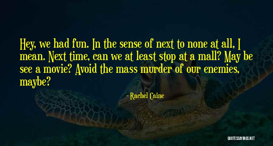 My Protege Quotes By Rachel Caine My Protege Quotes By Rachel Caine