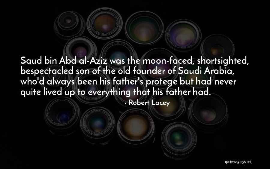 My Protege Quotes By Robert Lacey My Protege Quotes By Robert Lacey