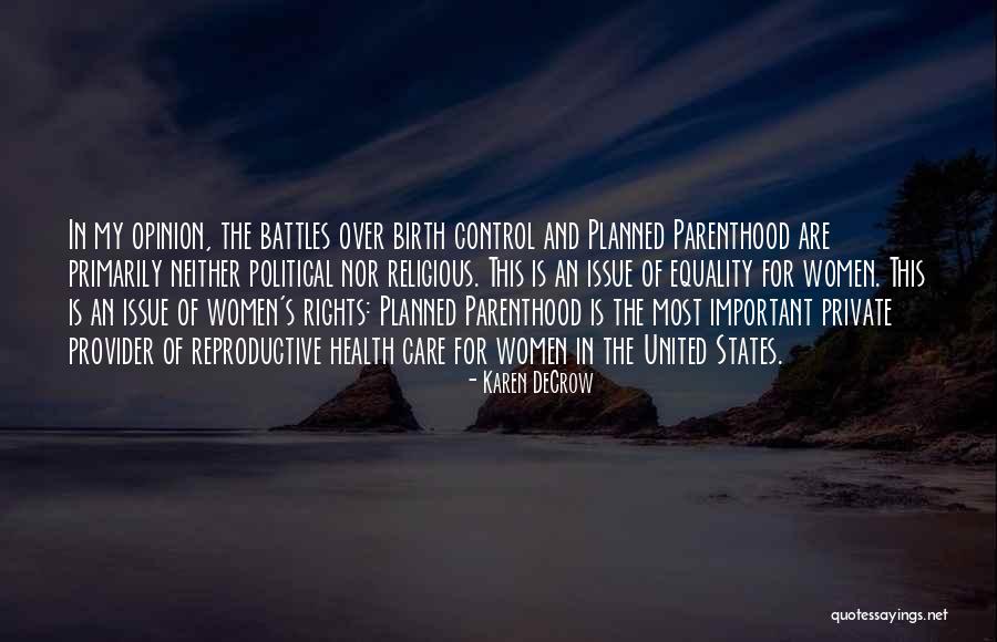 My Provider Quotes By Karen DeCrow My Provider Quotes By Karen DeCrow