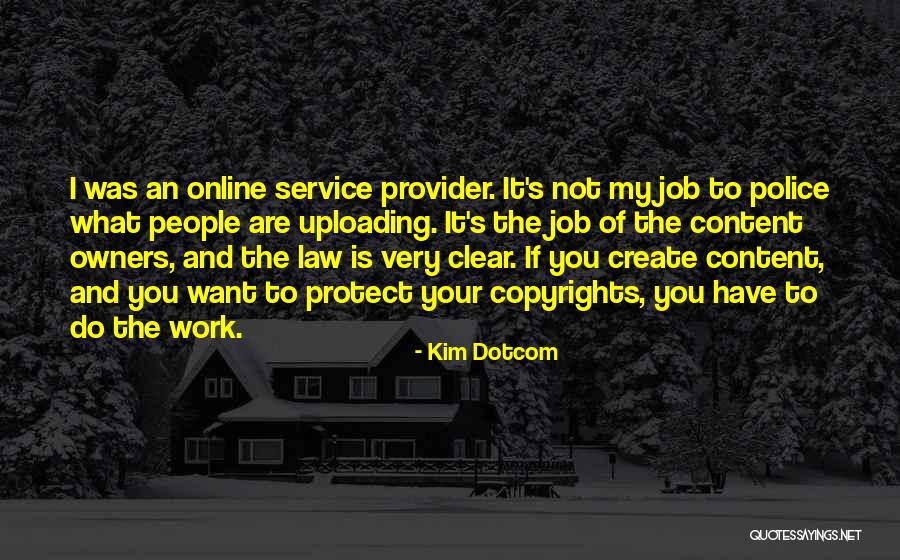 My Provider Quotes By Kim Dotcom My Provider Quotes By Kim Dotcom