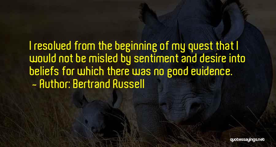 My Quest Quotes By Bertrand Russell