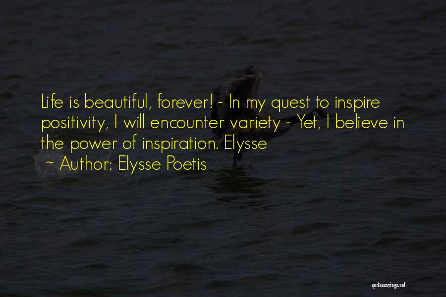 My Quest Quotes By Elysse Poetis