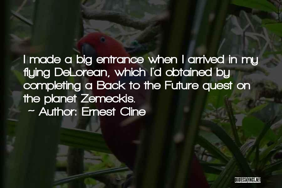 My Quest Quotes By Ernest Cline