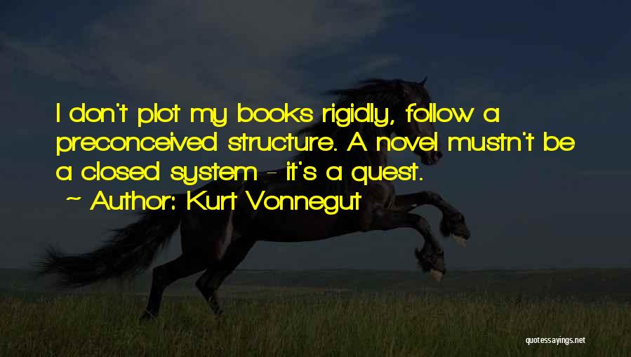 My Quest Quotes By Kurt Vonnegut