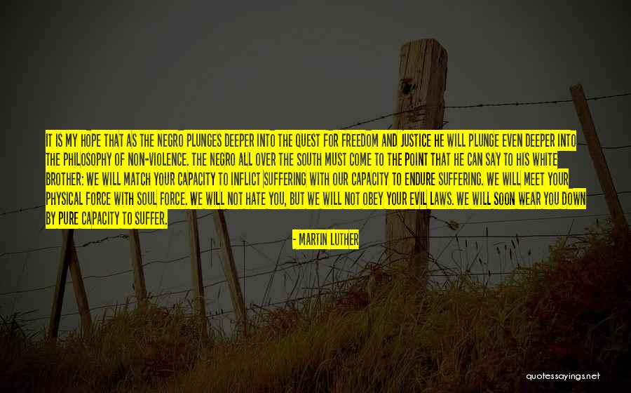 My Quest Quotes By Martin Luther My Quest Quotes By Martin Luther