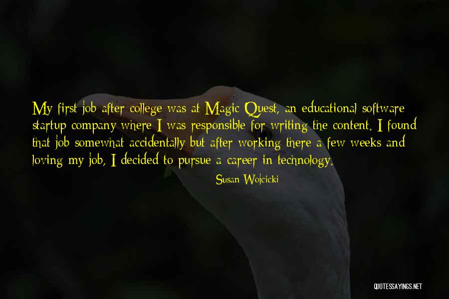 My Quest Quotes By Susan Wojcicki My Quest Quotes By Susan Wojcicki