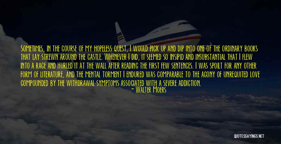 My Quest Quotes By Walter Moers My Quest Quotes By Walter Moers