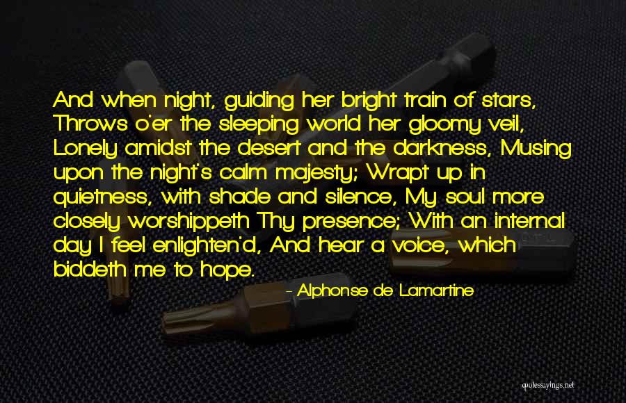 My Quietness Quotes By Alphonse De Lamartine