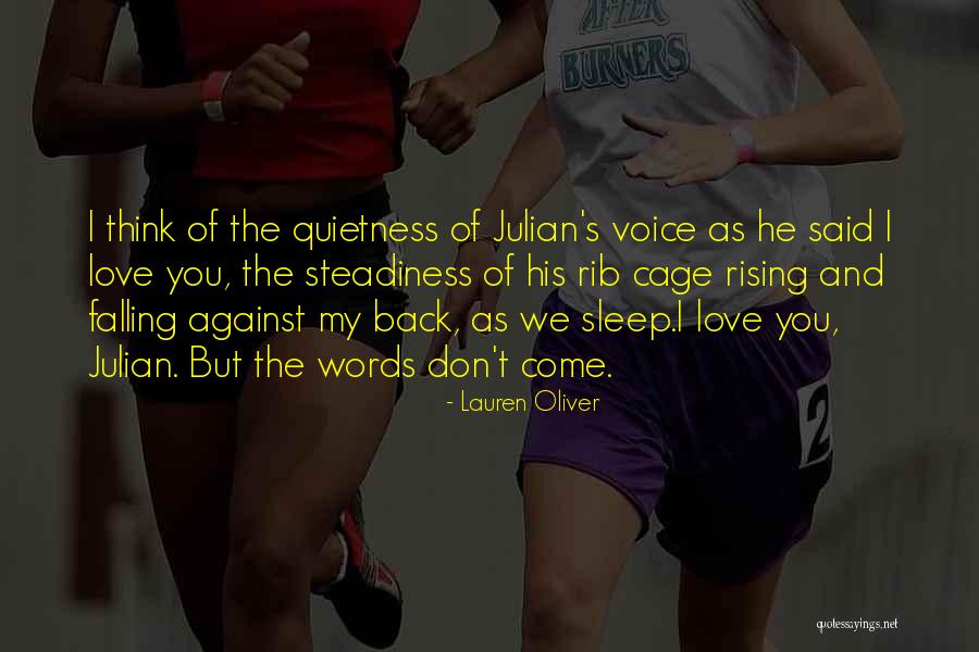 My Quietness Quotes By Lauren Oliver